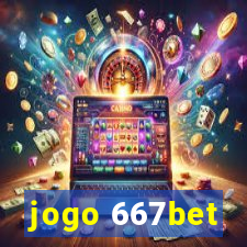 jogo 667bet